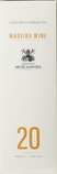 Madeira Moscadinha 20 Years old, Sweet, Justino`s